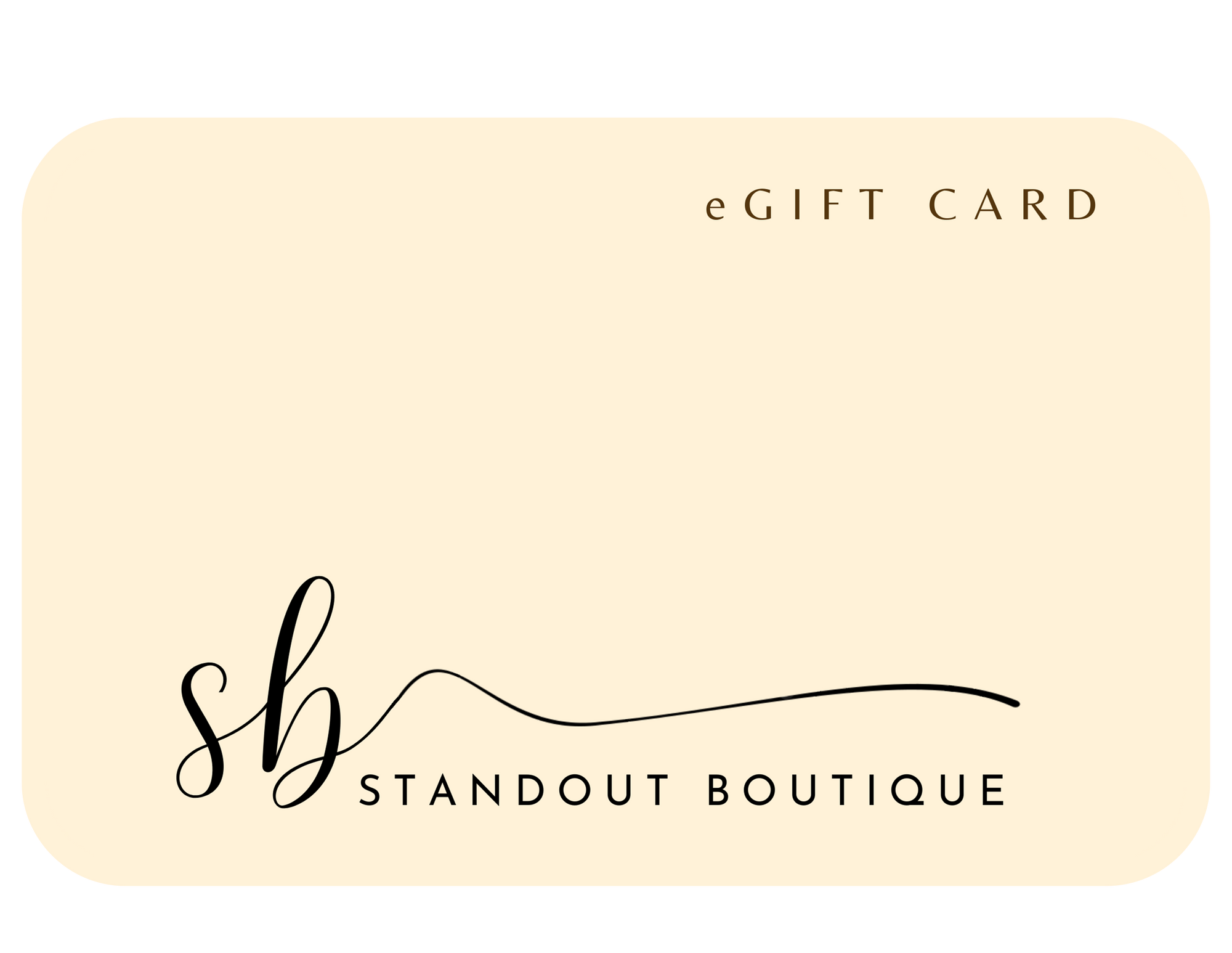 Gift Card - Standout Boutique
