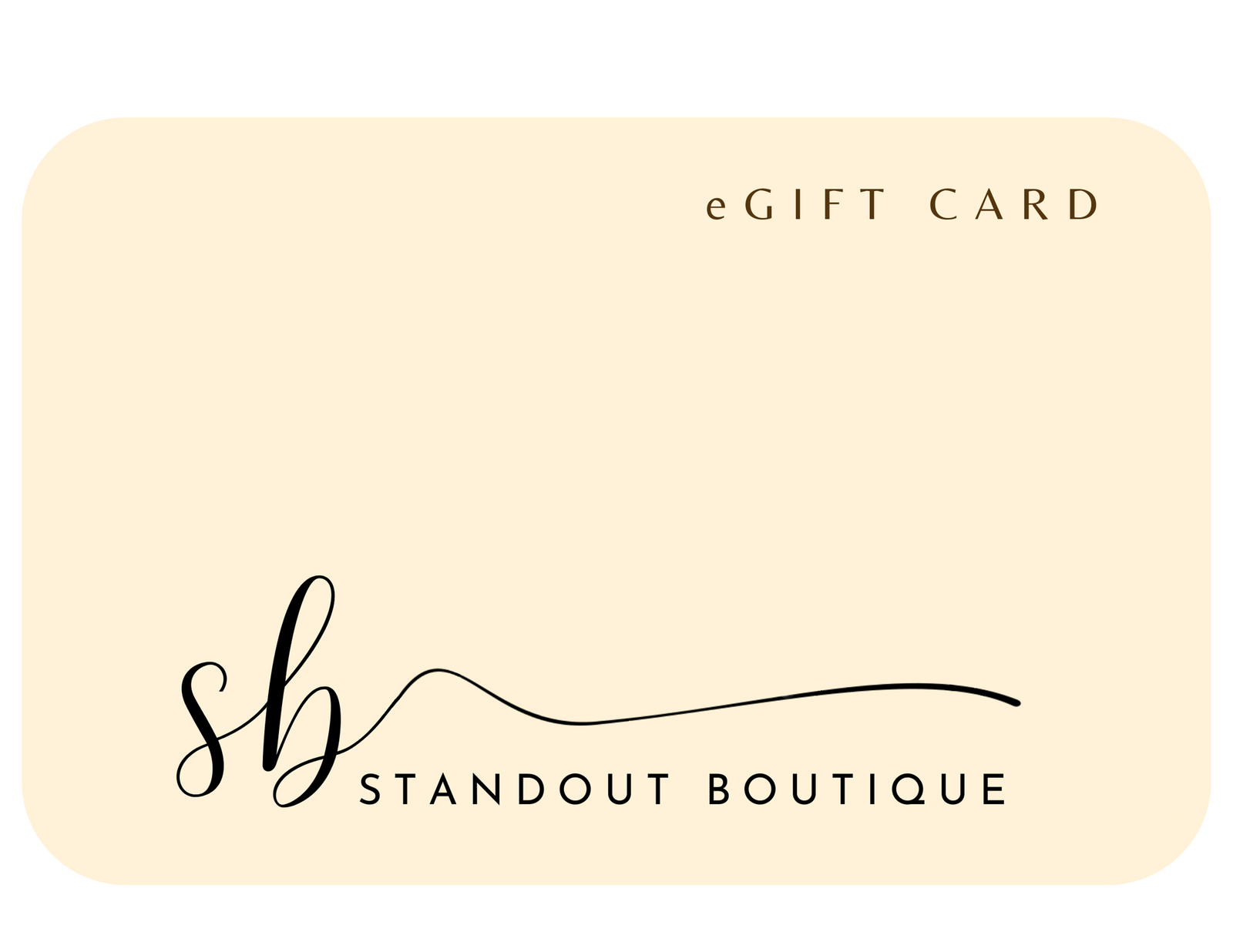 Gift Card - Standout Boutique